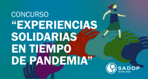 Lee más sobre el artículo SADOP Entre Ríos premiará “experiencias solidarias en tiempo de pandemia”