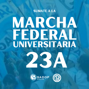 Lee más sobre el artículo 23A: Marcha Federal Universitaria